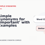 Simple Synonyms for ‘important’ with Examples