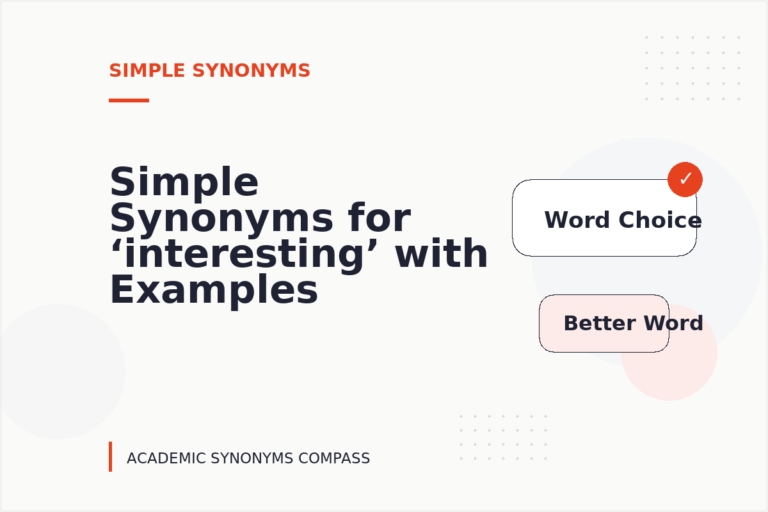 Simple Synonyms for ‘interesting’ with Examples