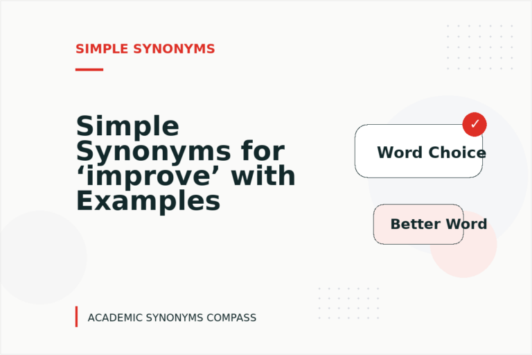 Simple Synonyms for ‘improve’ with Examples Simple Synonyms for ‘improve’ with Examples