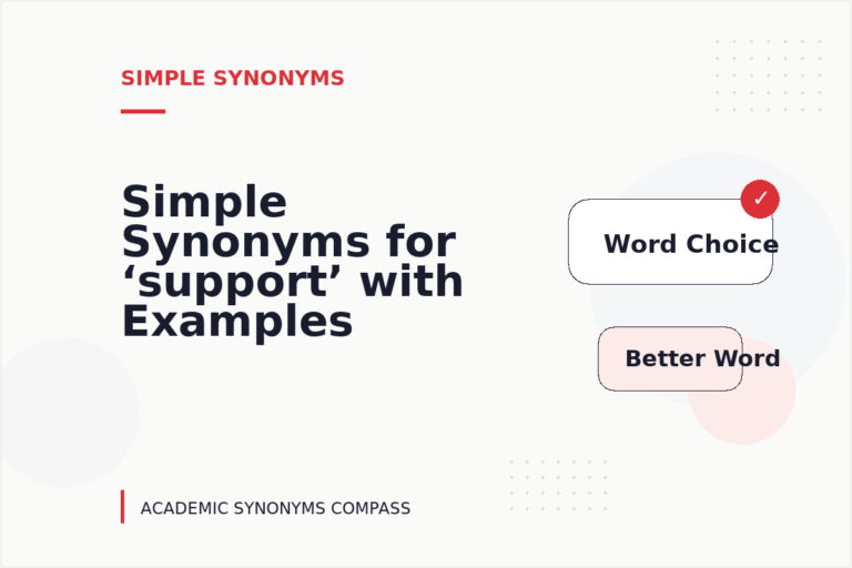 Simple Synonyms for ‘support’ with Examples Simple Synonyms for ‘support’ with Examples