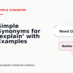 Simple Synonyms for ‘explain’ with Examples