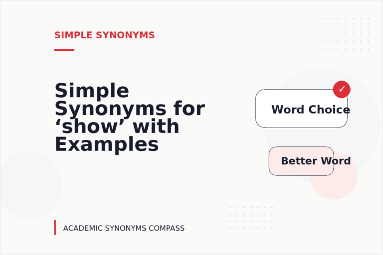 Simple Synonyms for ‘show’ with Examples