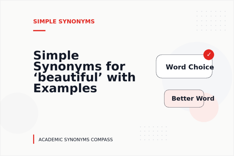 Simple Synonyms for ‘beautiful’ with Examples Simple Synonyms for ‘beautiful’ with Examples