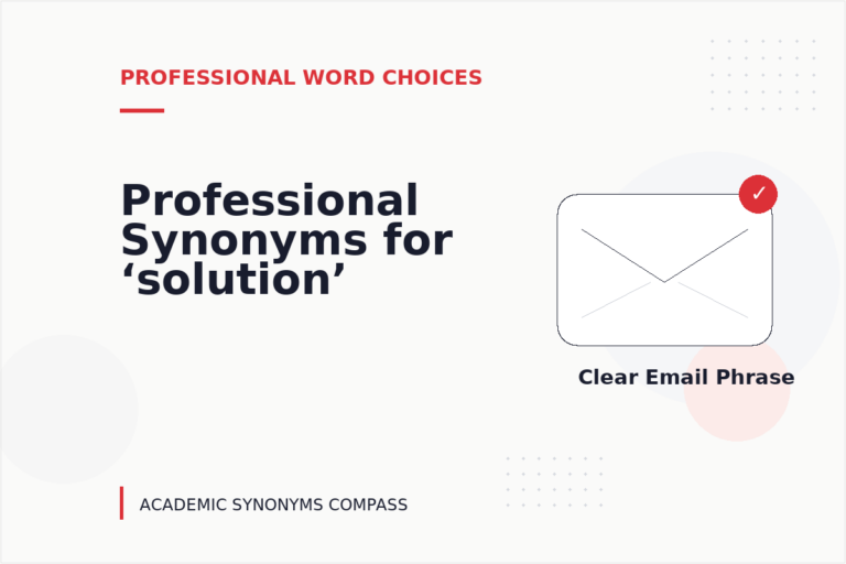 Professional Synonyms for ‘solution’ Professional Synonyms for ‘solution’